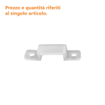 Clip Fissaggio per strisce LED 220V Compatibile unicamente con le strisce led Alcapower codici 927023, 927024, 927025, 927026, 927027 e 927028 LSC220VN 927027